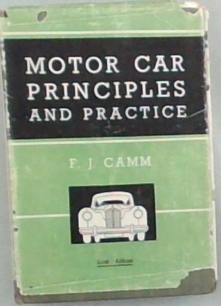 Motor Car Principles and Practice
