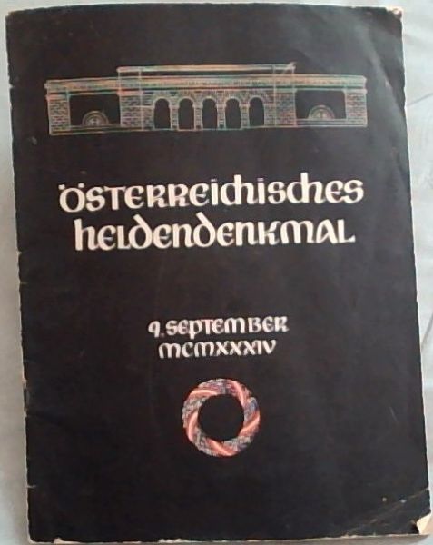 Osterreichischen Heldendenkmales am 9. September 1934