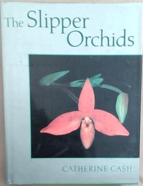 The Slipper Orchids