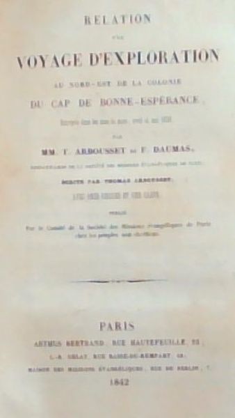 Relation d'un Voyage D'Exploration au nord-est de la colonie du Cap de Bonne-Esperance
