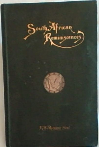 South African Reminiscences