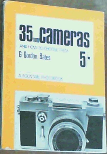 35mm Cameras & How To Choose Them