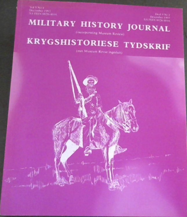 Military History Journal (incorporating Museum Review): Krygshistoriese Tydskrif (met Museum Revue ingesluit)
