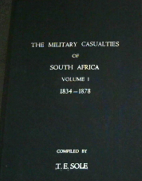The military casualties of South Africa (Volume 1)