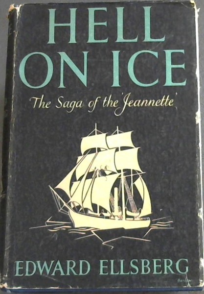 HELL ON ICE - THE SAGA OF THE 