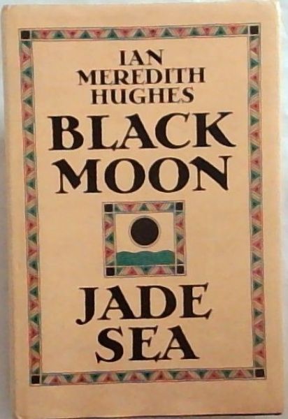 Image for Black Moon, Jade Sea Black Moon, Jade Sea