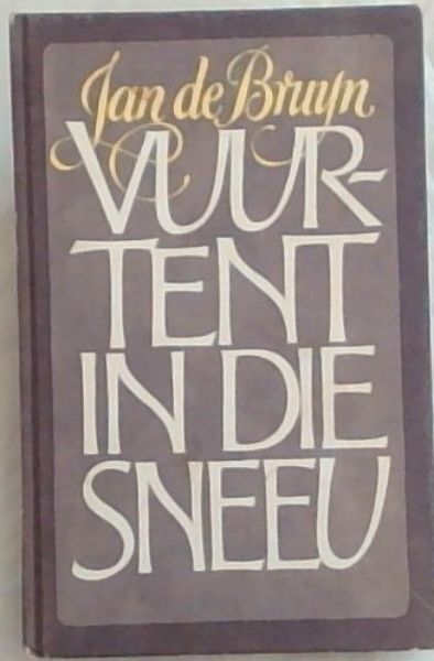 Vuurtent in die sneeu (Afrikaans Edition)
