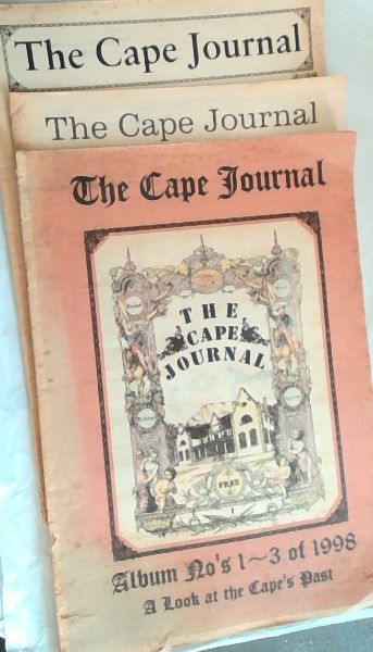 The Cape Journal: Album No's 1-3 of 1998 - A Look at the Cape's Past