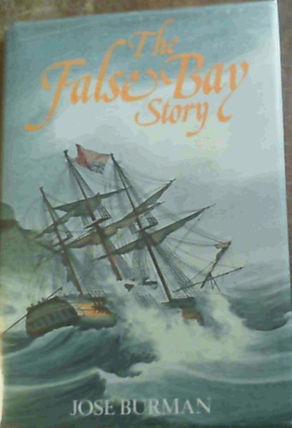 The False Bay Story