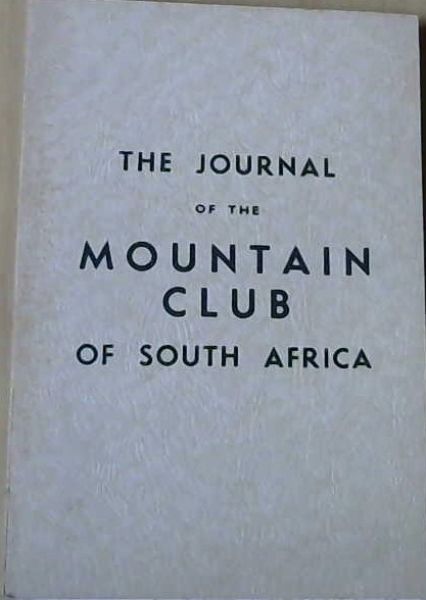 The Journal of the Mountain Club of South Africa, Number 48 for the year 1945
