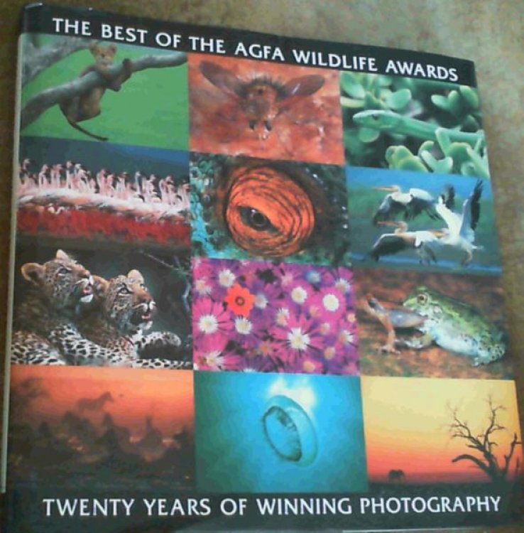 The Best of the Agfa Wildlife Awards: 20 Years of Winning Photography