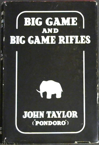 Big Game And Big Game Rifles