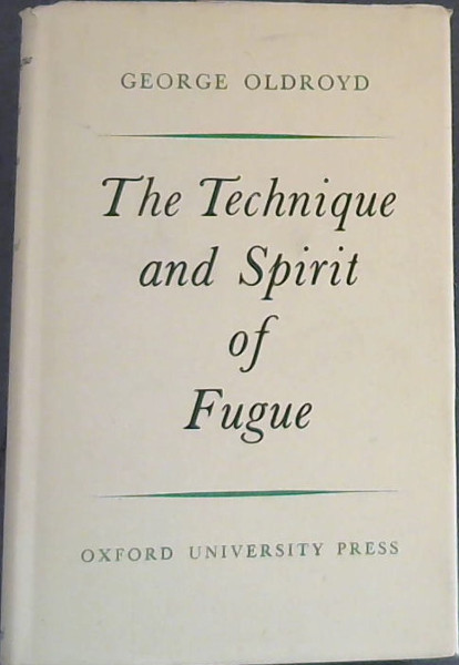 The Technique and Spirit of Fugue