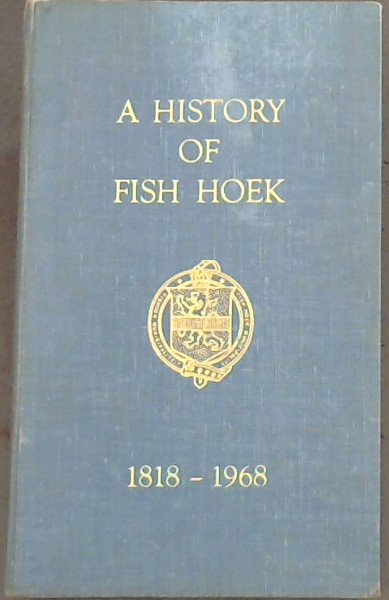 A History of Fish Hoek 1818 - 1968