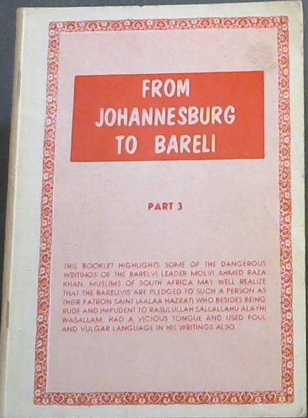 From Johannesburg to Bareli . Part 3