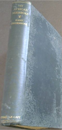 My African Neighbors : Man, Bird, and Beast in Nyasaland