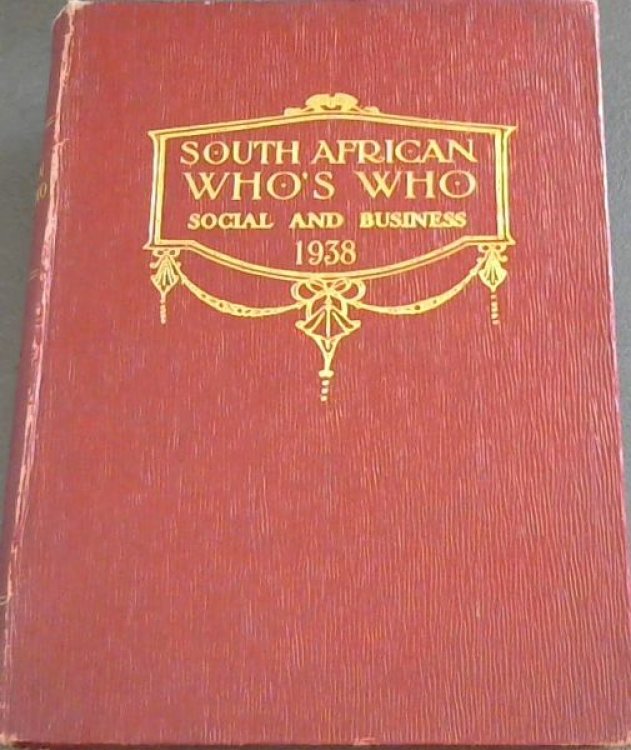 South African Who's Who Social & Business 1938