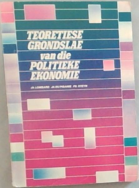 Teoretiese Grondslae van die Politieke Ekonomie