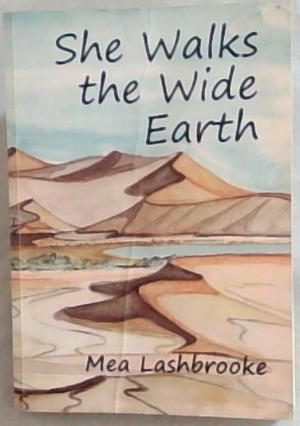 She Walks the Wide Earth [Signed]