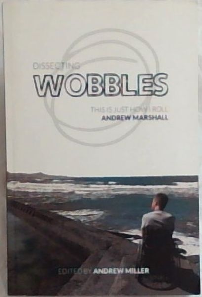 Dissecting Wobbles