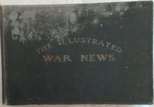 The Illustrated War News - Aug 12 1914-Oct 28 1914