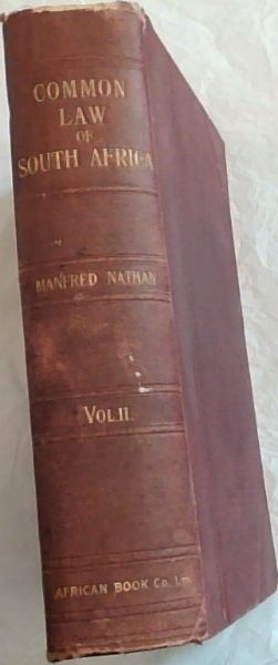 The Common Law of South Africa: Volume 1 and 2 complete