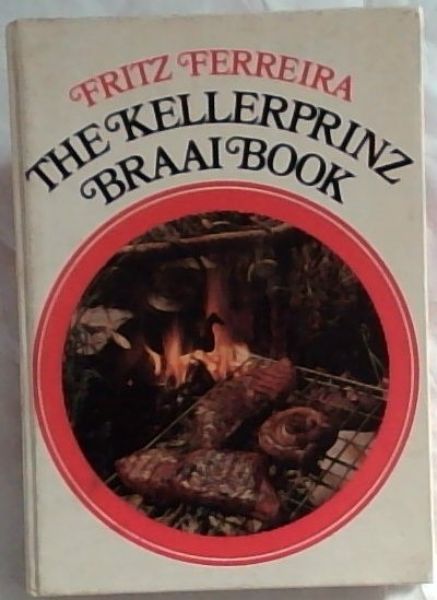 The Kellerprinz Braai Book