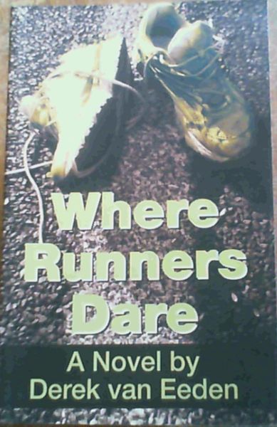 Where Runners Dare
