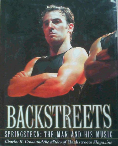 Backstreets : Springsteen - The Man and His Music