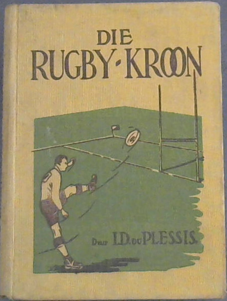 Die Rugby - Kroon