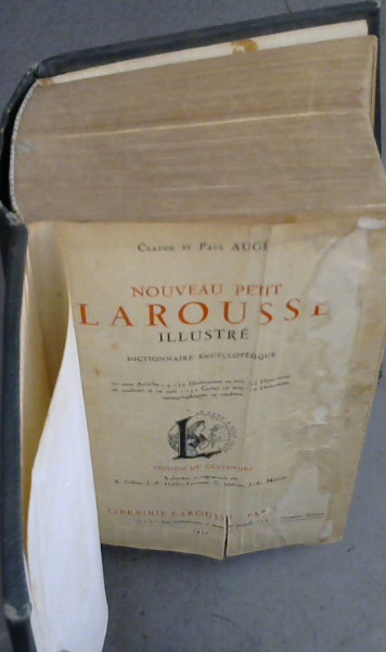 Nouveau Petit Larousse Illustr : Dictionnaire Encyclopdique - dition du Centenaire