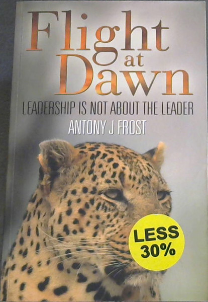 Flight at Dawn: Leadership is not about the leader