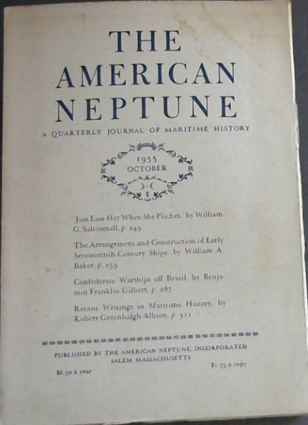 The American Neptune: A quarterly journal of Maritime History, Volume XV. No. 4, October 1955