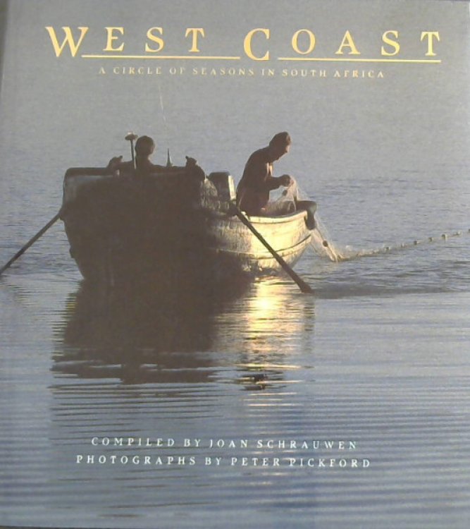 West Coast: A Circle of Seasons in South Africa