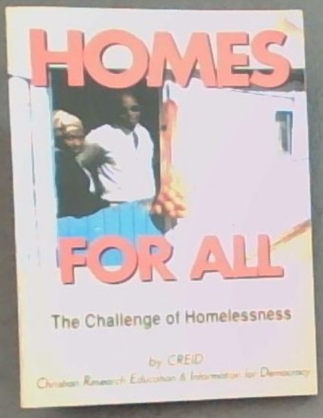 Homes for All : The Challenge of Homelessness