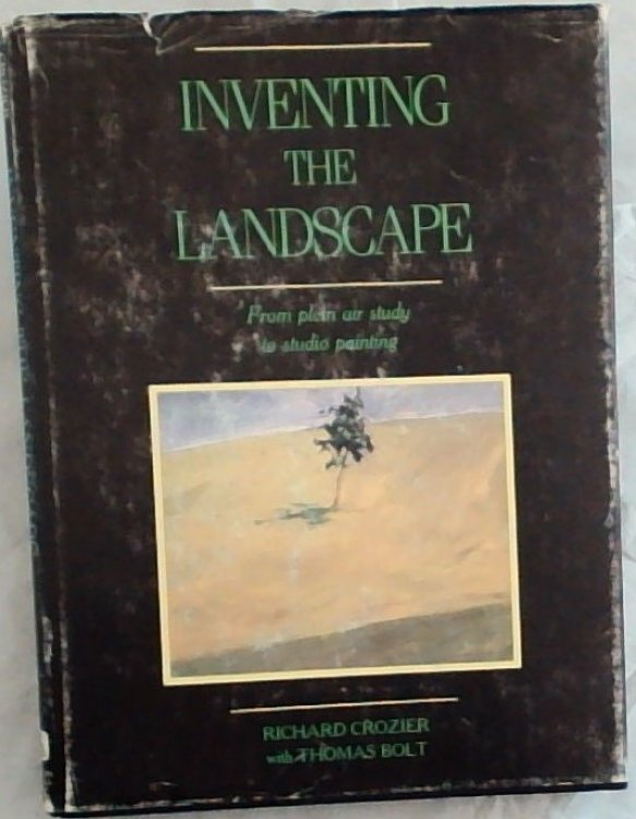Inventing the Landscape: From Plein Air Study to Studio Painting