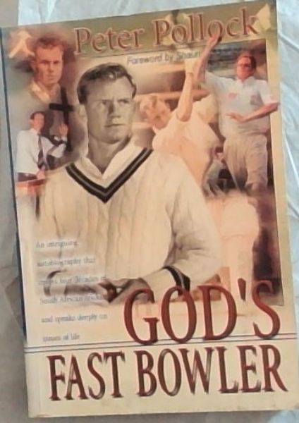 God's Fast Bowler [signed by author]