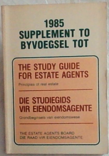 1985 Supplement To The Study Guide For Estate Agents