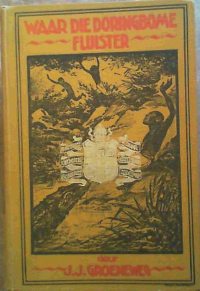 Waar Die Doringbome Fluister