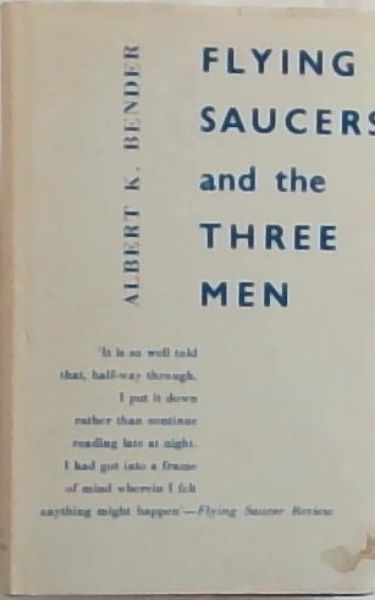 Flying Saucers and the Three Men