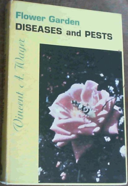 Flower Garden : Diseases and Pests