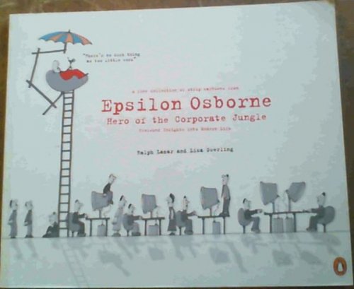 Epsilon Osborne: Hero of the Corporate Jungle