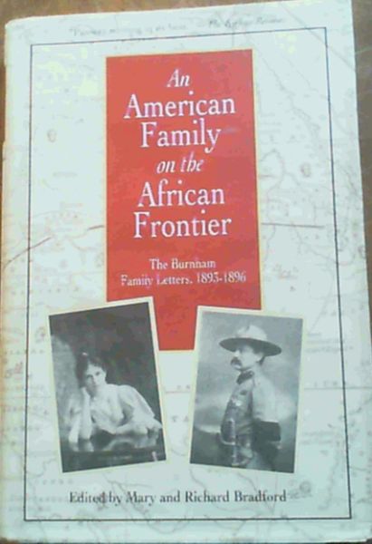 An American Family on the African Frontier : The Burnham Family Letters, 1893-1896