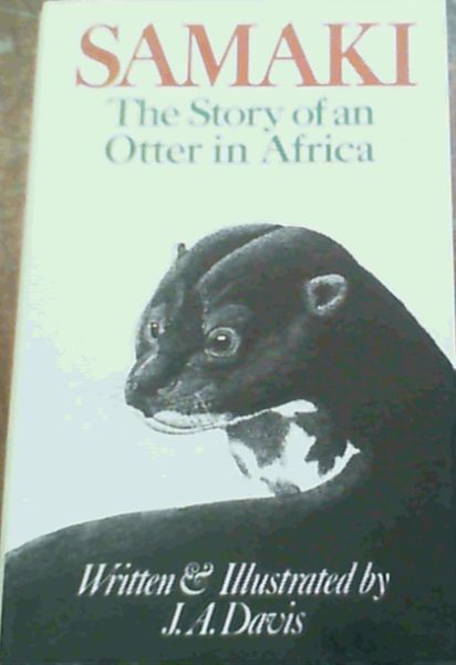 Samaki : The Story of an Otter in Africa