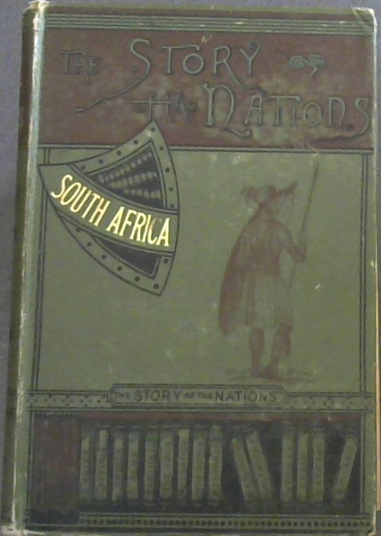 The Story of the Nations: South Africa