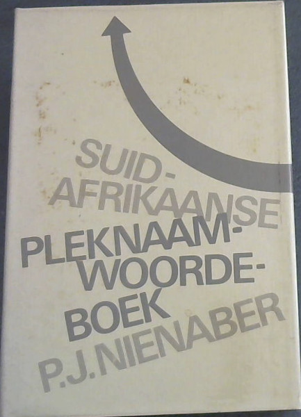 Suid-Afrikaanse Pleknaamwoordeboek Deel I