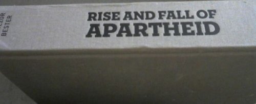 Image for Rise and Fall of Apartheid: Photography and the Bureaucracy of Everyday Life Rise and Fall of Apartheid: Photography and the Bureaucracy of Everyday Life