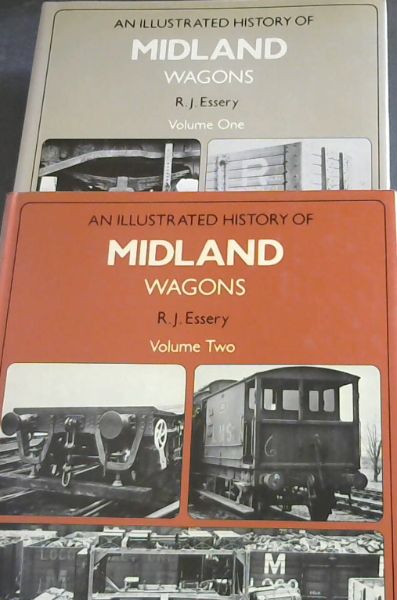 An illustrated history of Midland wagons: Volume 1 & 2