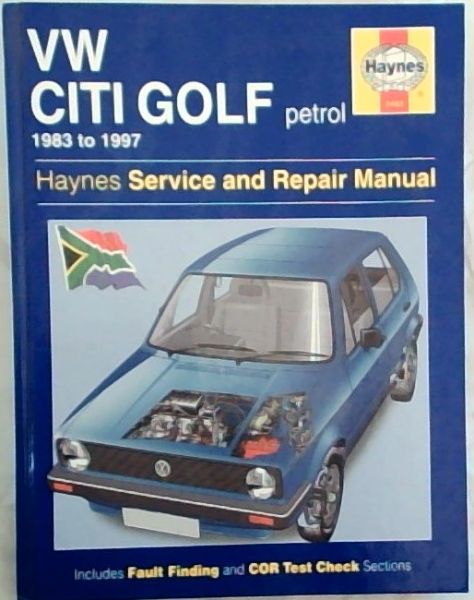 VW City Golf - South Africa . Petrol. 1983 to 1997. includes fault finding and COR test check.