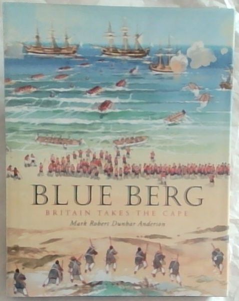 Blue Berg: Britain Takes the Cape